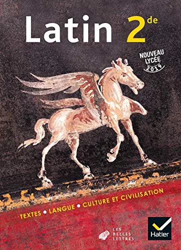 Latin 2de - Éd. 2019 - Livre de L'eleve