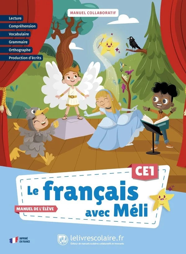 Le Français avec Meli CE1 - Manuel de L'eleve