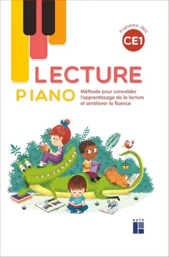 Lecture Piano CE1 - Manuel avec Piano - Programmes 2025