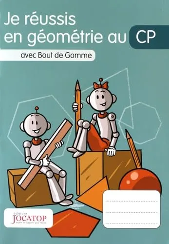 Je Réussis en Géométrie Cp