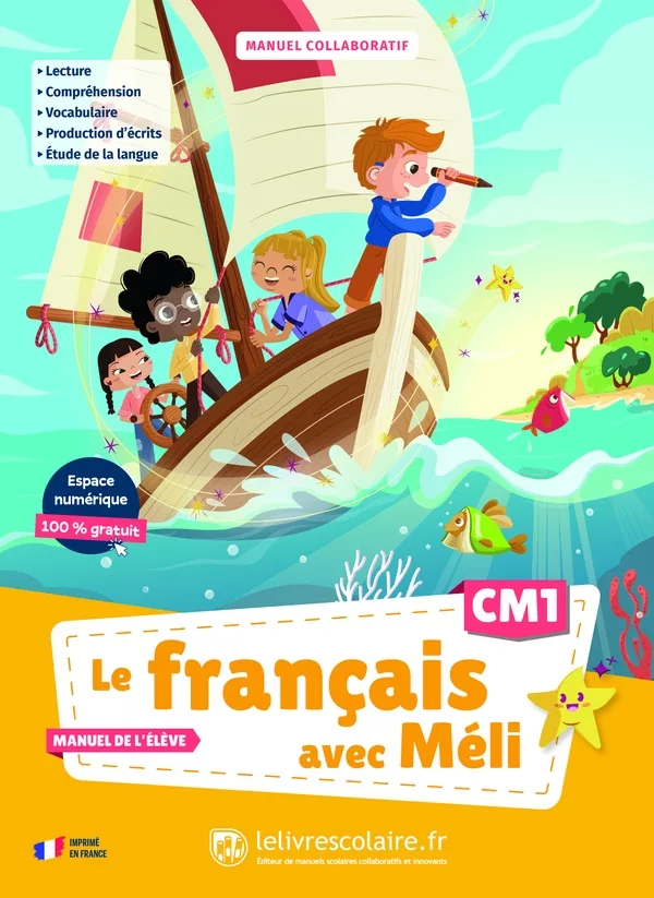 Le Français avec Meli CM1 - Manuel Élève