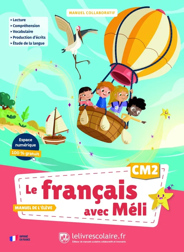 Le Français avec Meli CM2 - Manuel Élève