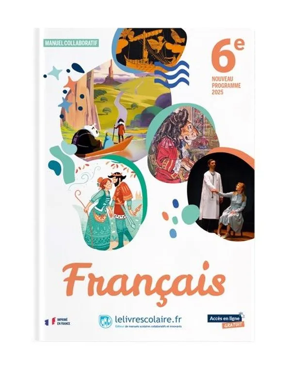 Français 6e 2025 - Manuel Élève