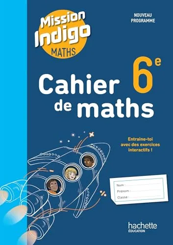 Cahier Mission Indigo 6e - Éd. 2025
