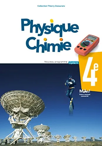 Physique-chimie Cycle 4 / 4e - Livre Élève - Éd. 2017