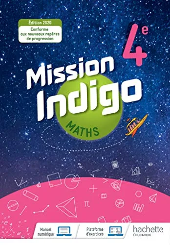 Mission Indigo Mathématiques Cycle 4 / 4Eme - Livre Élève - Éd. 2020
