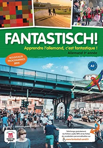 Fantastisch! 3 - Livre de L'eleve