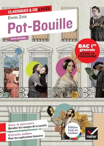 Pot-bouille (oeuvre au Programme Bac 2027, 1re Generale) - Suivi D'un