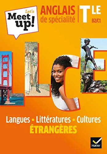 Let's Meet Up ! Llce Anglais Terminale - Éd. 2020 - Livre Élève