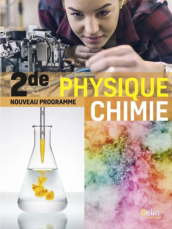 Physique Chimie 2de - Manuel Élève 2019