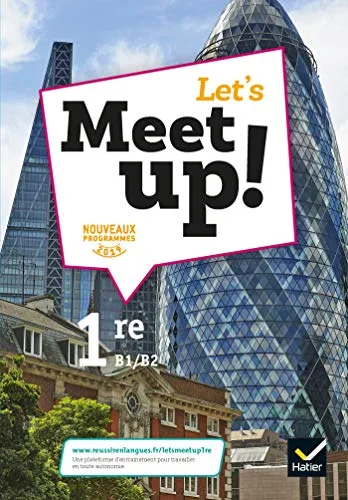 Let's Meet Up ! - Anglais 1re Éd. 2019 - Livre Élève
