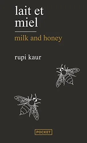 Lait et Miel / Milk And Honey