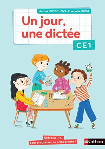 Un Jour, une Dictee Cahier CE1