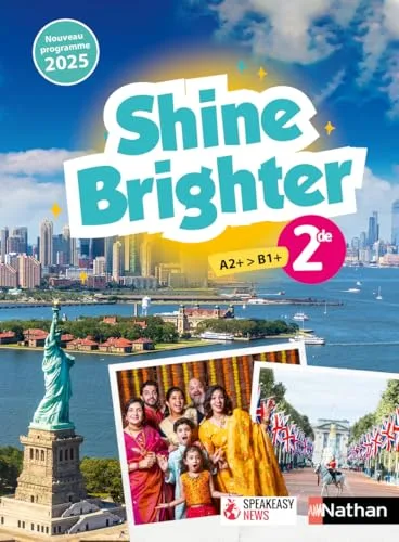 Shine Brighter Anglais 2de - Manuel Élève - 2025