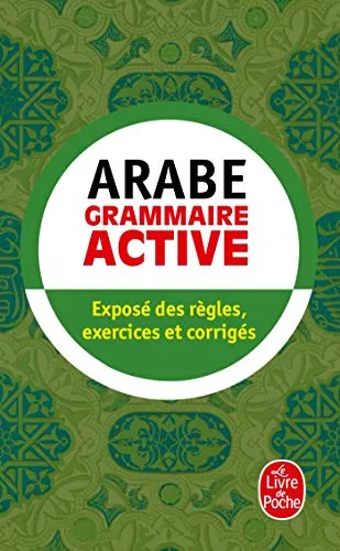 Grammaire Active de L'arabe