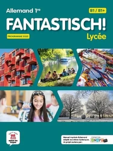 Fantastisch! Lycee 1re - Allemand (2026) - Livre de L'eleve