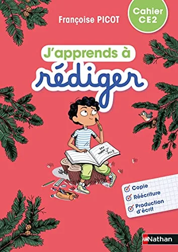 J'apprends à Rediger - Cahier D'activites CE2