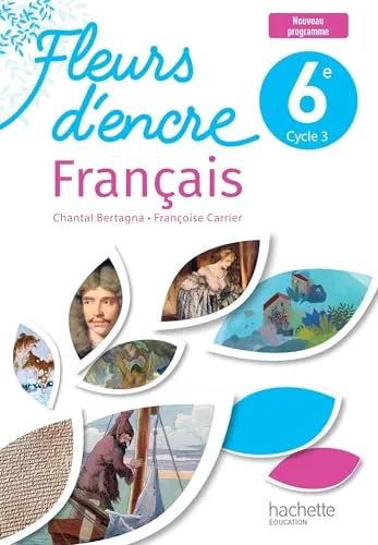 Fleurs D'encre 6e - Livre Élève - Éd. 2025