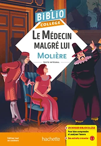 Bibliocollege - le Medecin Malgre Lui, Moliere