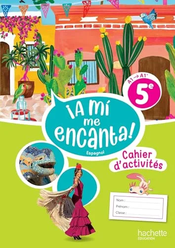 À Mi Me Encanta! 5e - Cahier Élève - Éd. 2026