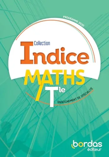 Indice Mathématiques Specialite Terminale Voie Generale 2020