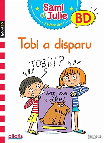 Lecture Cp - Collection Pilotis - Sami et Julie Tobi à Disparu - Albu