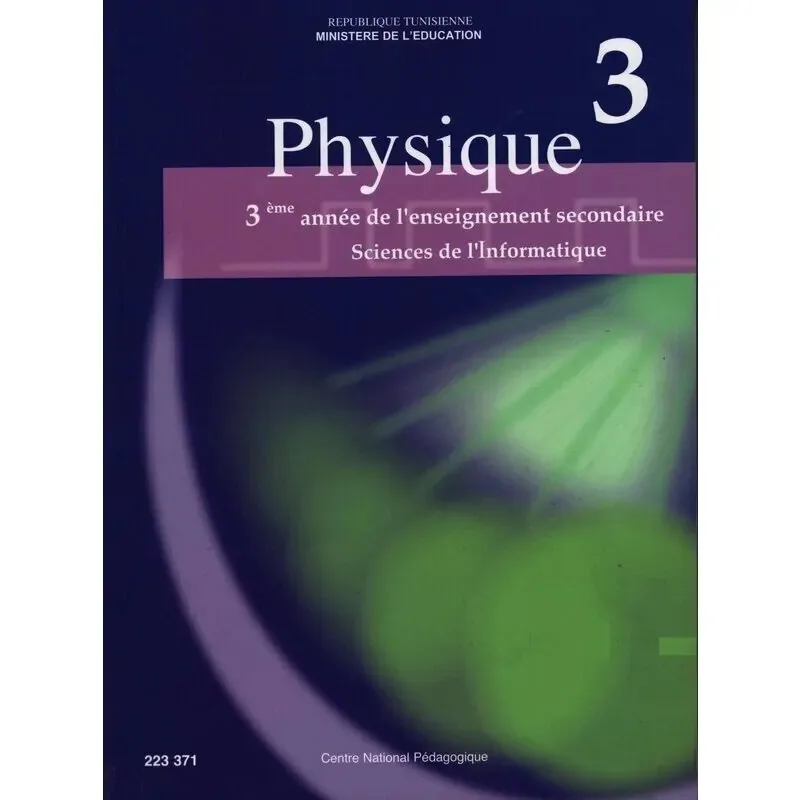 Manuel de physique — 3ème année secondaire (Sciences de l'informatique) · CNP