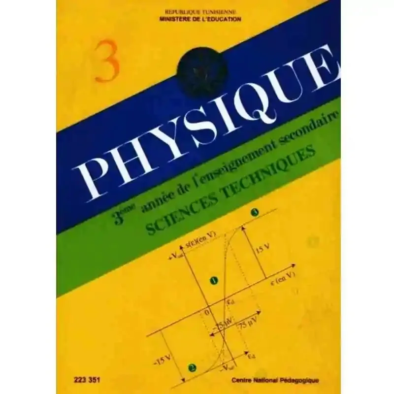 Manuel de physique — 3ème année secondaire (Sciences techniques) · CNP