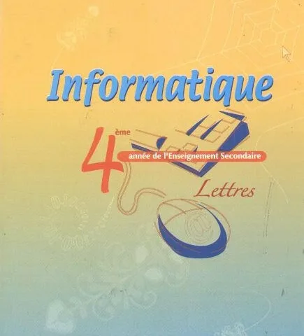 Manuel d'informatique — Bac Lettres · CNP
