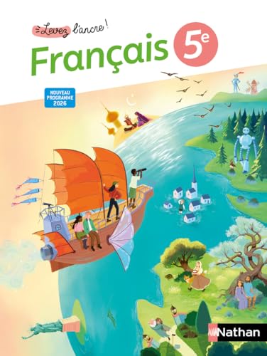 Levez L'Ancre - Français 5e - Manuel Élève - 2026