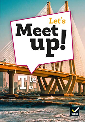 Let'S Meet Up ! Anglais Terminale - Éd. 2020 - Livre Élève