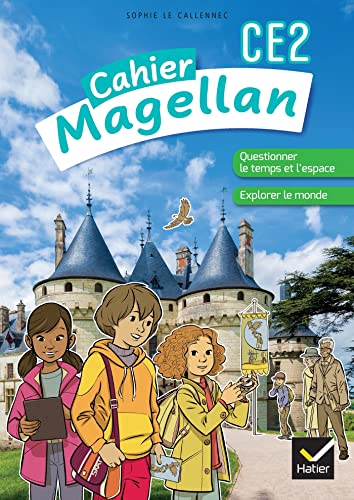 Magellan Questionner le Temps et L'Espace CE2 - Éd. 2022 - Cahier de