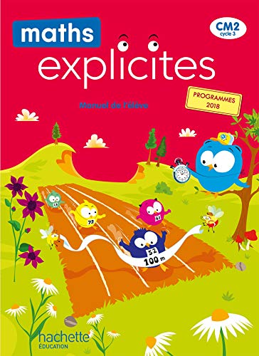 Maths Explicites CM2 - Manuel Élève - Édition 2021