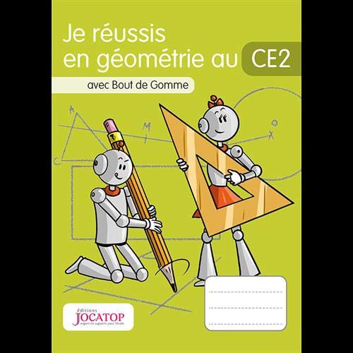Je Réussis en Géométrie au CE2
