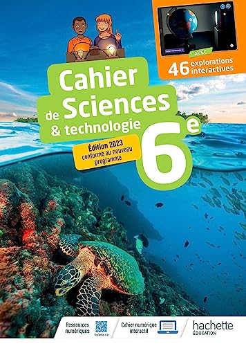 Cahier Sciences & Technologie 6e - Éd. 2023