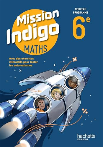 Mission Indigo 6e - Livre Élève - Éd. 2025