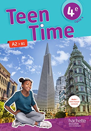 Teen Time Anglais Cycle 4 / 4e - Livre Élève - Éd. 2017