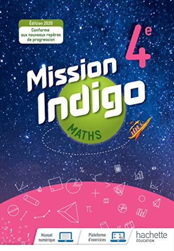 Mission Indigo Mathématiques Cycle 4 / 4Eme - Livre Élève - Éd. 2020