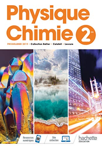 Physique/Chimie 2Nde - Livre Élève - Éd. 2019