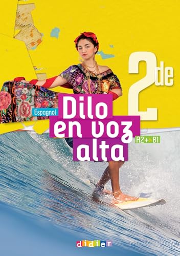 Dilo en Voz Alta - Espagnol 2de Éd. 2025 - Manuel