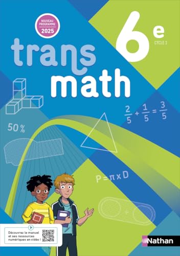 Transmath Mathématiques 6e - Manuel Élève - 2025