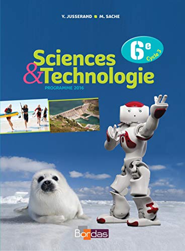 Sciences et Technologie 6e 2016 - Manuel Élève
