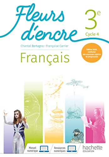 Fleurs D'Encre Français Cycle 4/ 3e - Livre Élève - Éd. 2020