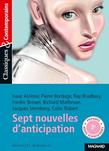 Sept Nouvelles D'Anticipation et de Science-Fiction