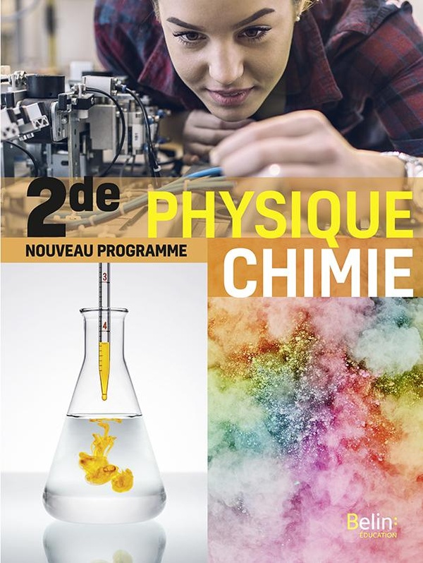 Physique Chimie 2de - Manuel Élève 2019