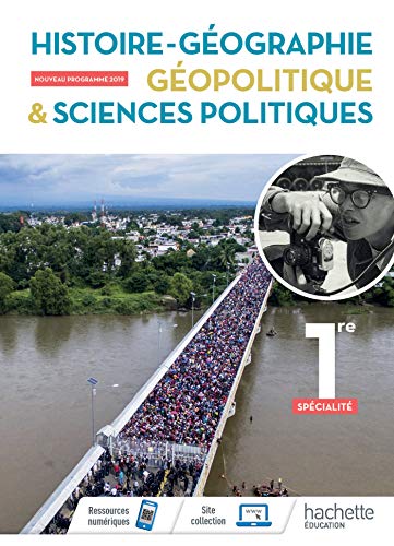 Histoire/Geographie, Geopolitique, Sciences Politiques 1Ere Spe- Livr
