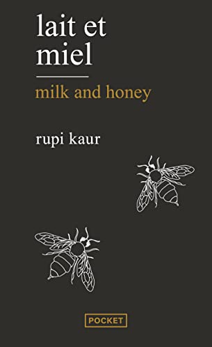 Lait et Miel / Milk And Honey