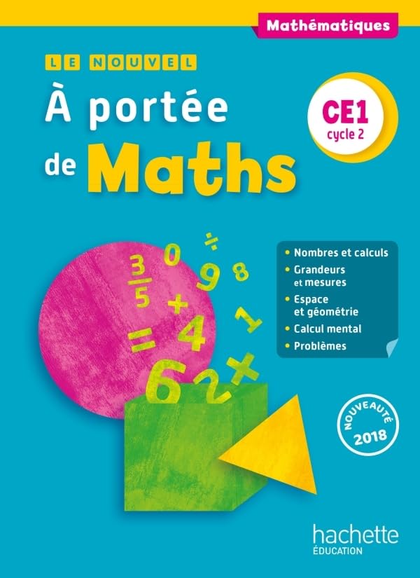 Le Nouvel a Portee de Maths CE1 - Livre Élève - Éd. 2018
