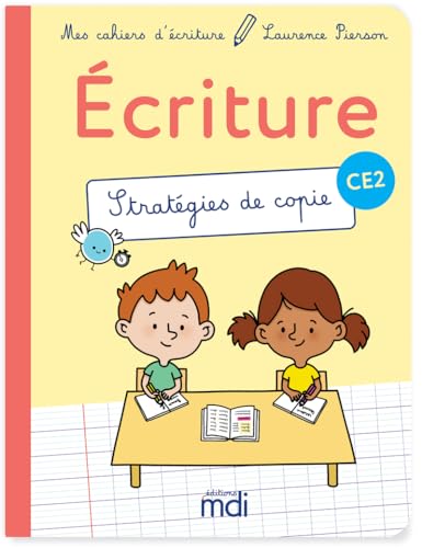 Mes Cahiers D'Ecriture - CE2 - Strategies de Copie