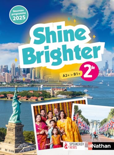 Shine Brighter Anglais 2de - Manuel Élève - 2025
